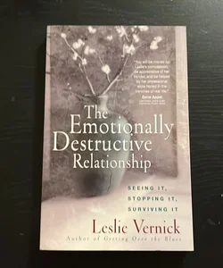 The Emotionally Destructive Relationship