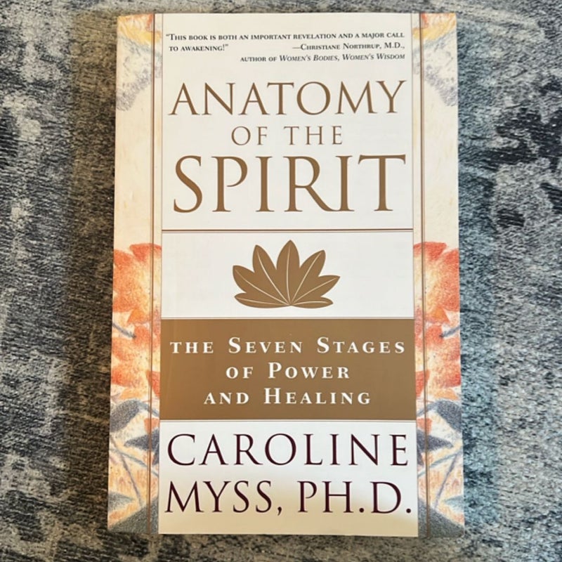 Anatomy of the Spirit