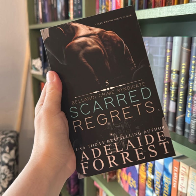 Scarred Regrets SIGNED