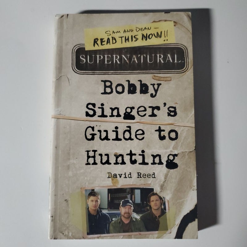 Supernatural: Bobby Singer's Guide to Hunting