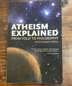 Atheism Explained