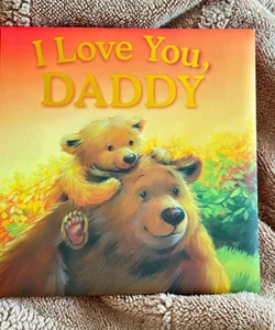 I Love You, Daddy