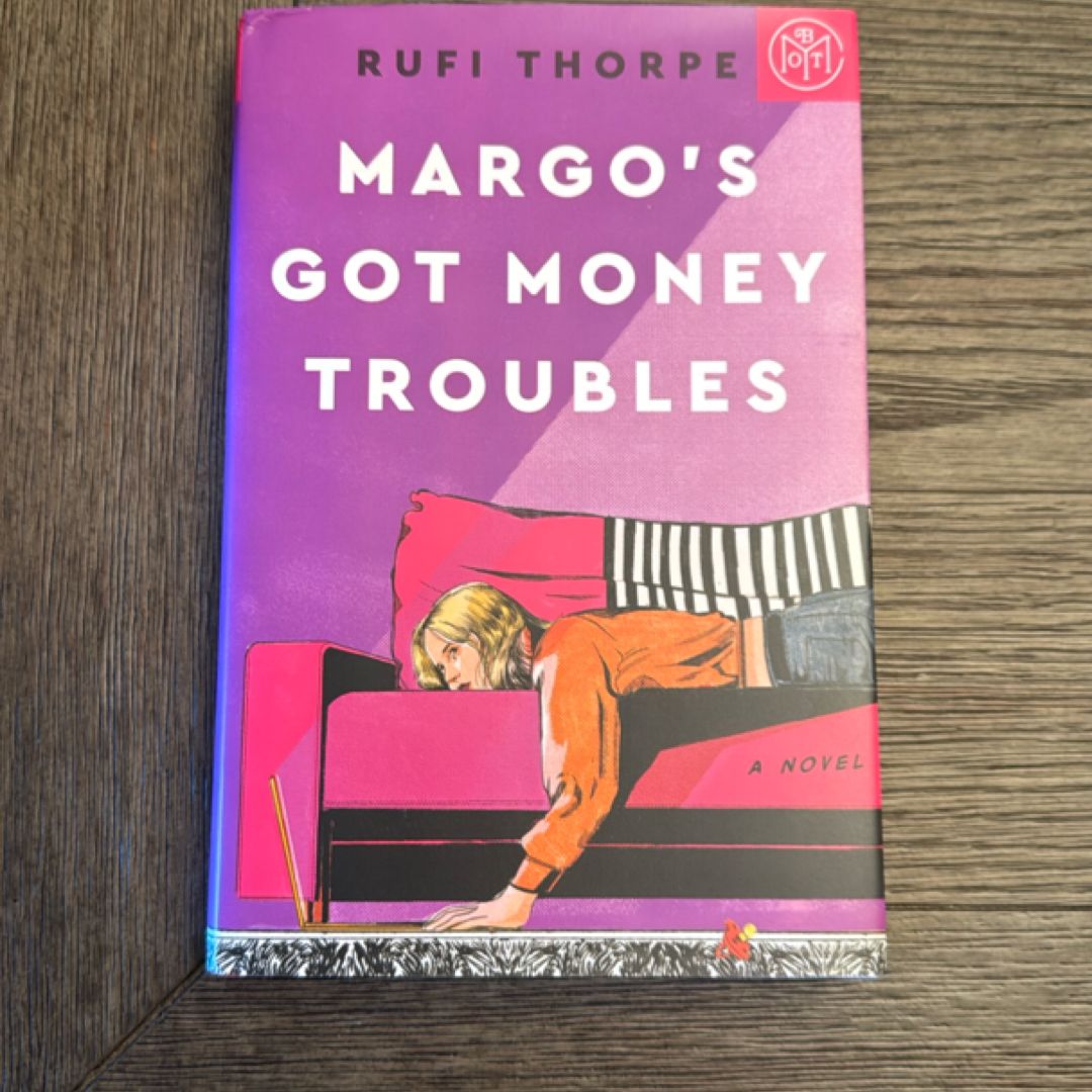 Margo’s Got Money Troubles