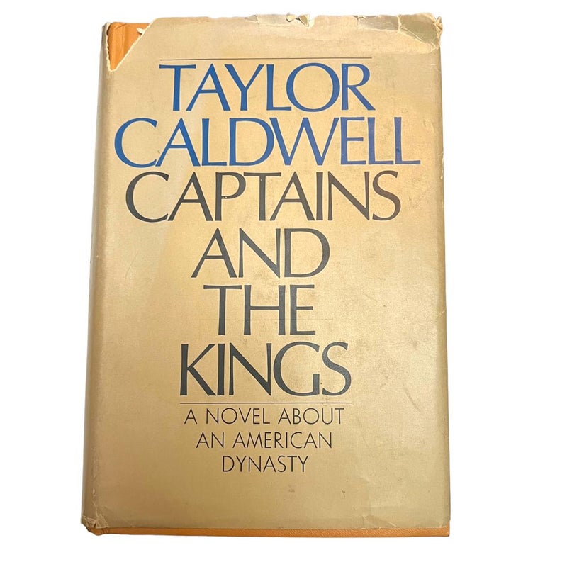 CAPTIANS AND THE KINGS 1972 First Edition