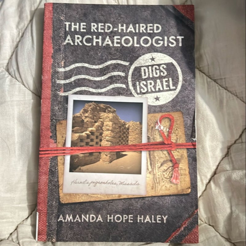 The Red-Haired Archaeologist Digs Israel