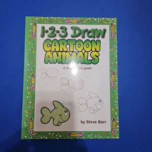1-2-3 Draw Cartoon Animals