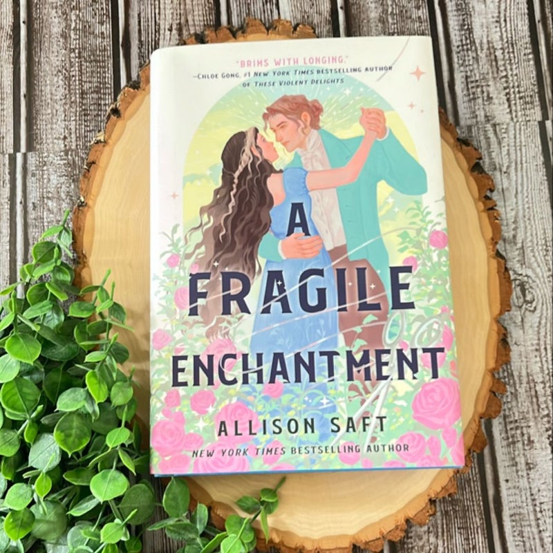 A Fragile Enchantment 