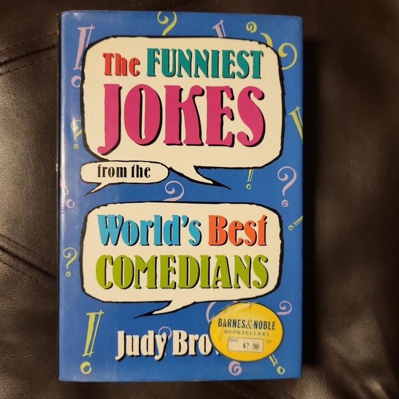 The funniest jokes from the worlds best comedians