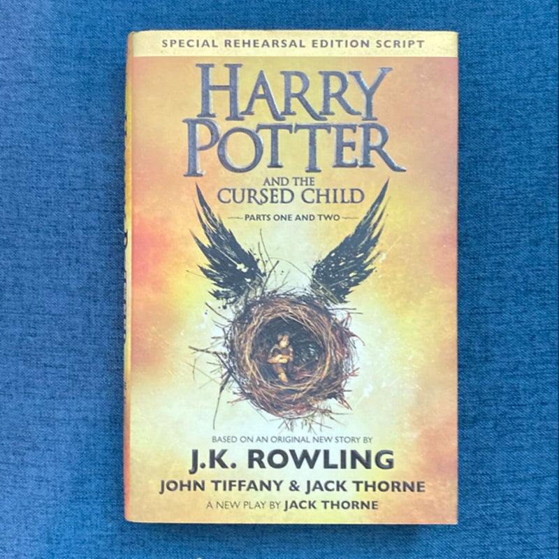 Harry Potter and the Cursed Child Parts One and Two (Special Rehearsal Edition Script)