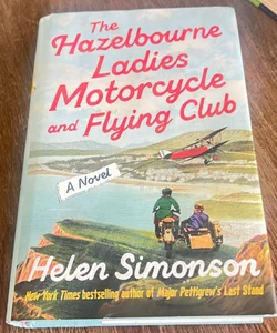 The Hazelbourne Ladies Motorcycle and Flying Club