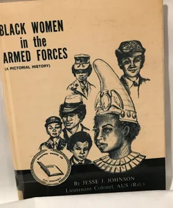 Black Women in the Armed  Forces 