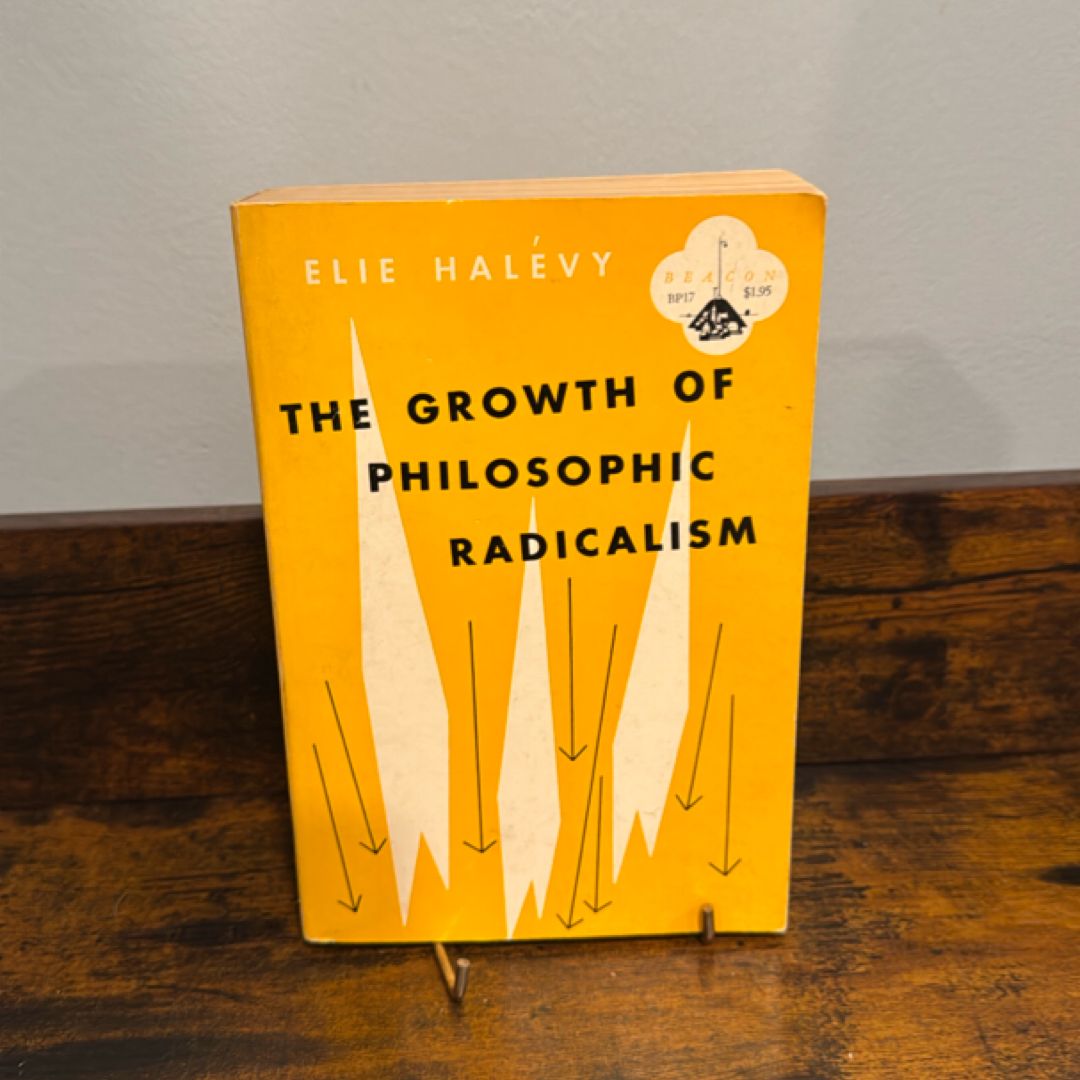 The Growth of Philosophic Radicalism