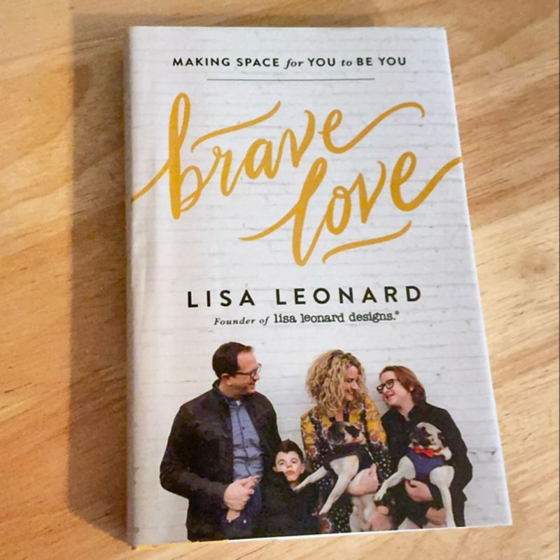 Brave Love