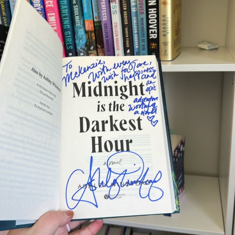 Midnight Is the Darkest Hour (SIGNED)