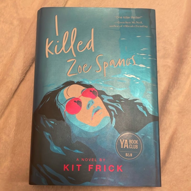 I Killed Zoe Spanos