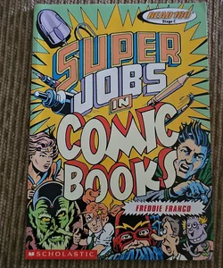 Super Jobs in Comic Books