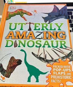 Utterly Amazing Dinosaur