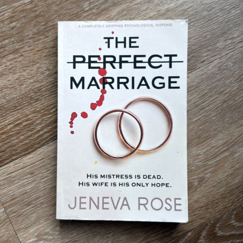 The Perfect Marriage