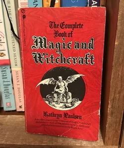 The Complete Book of Magic and Witchcraft