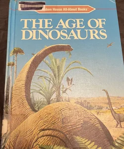 The age of dinosaurs 
