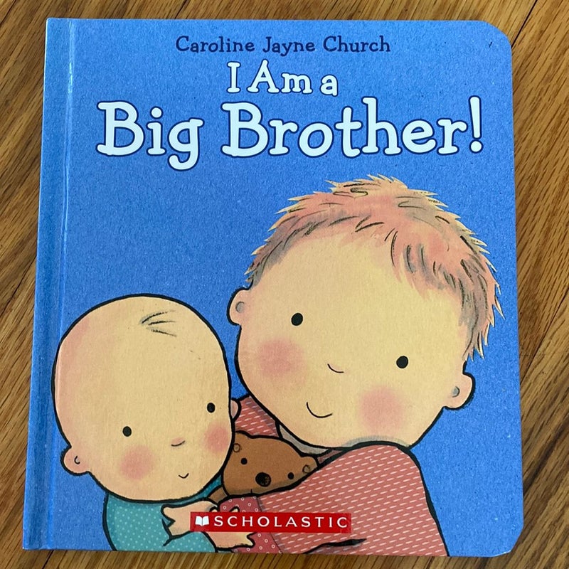 I Am a Big Brother!