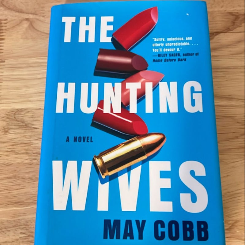 The Hunting Wives