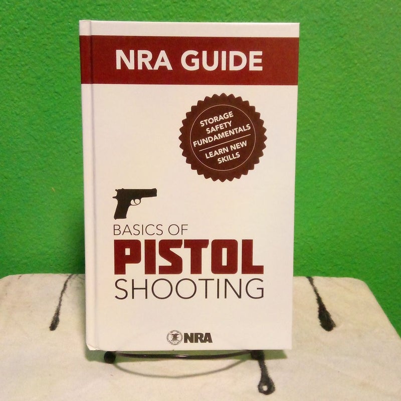 Basics of Pistol Shooting 