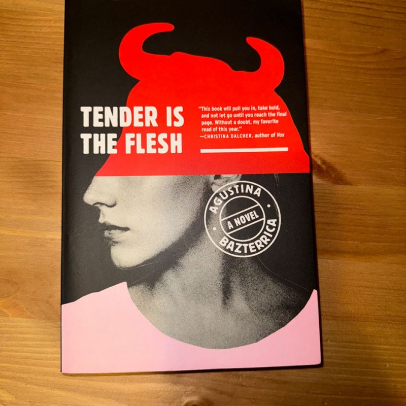 Tender Is the Flesh