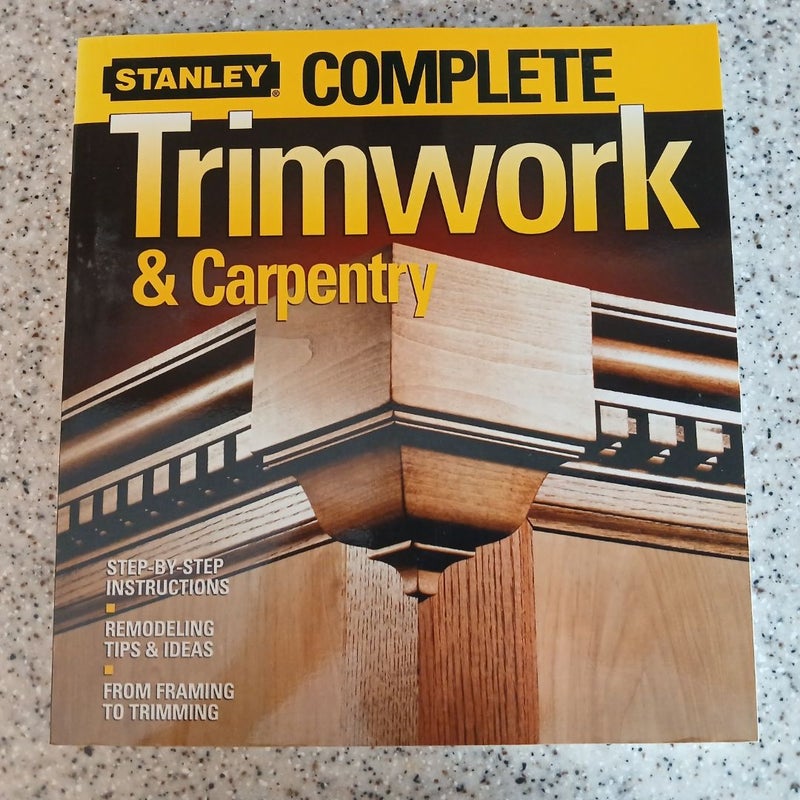 Complete Trimwork and Carpentry