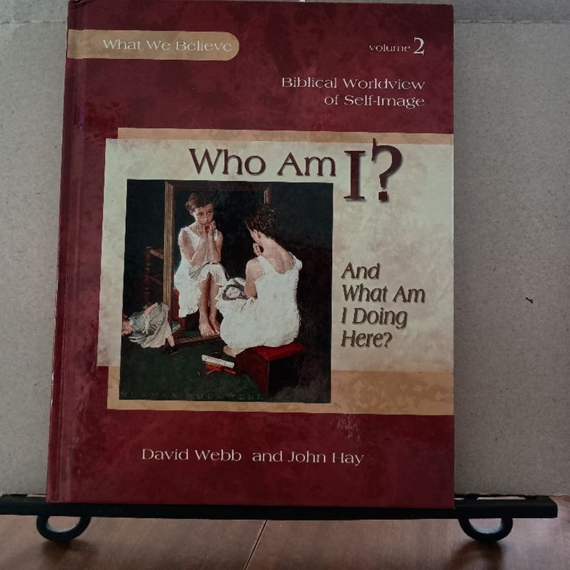 Who Am I? (and Why Am I Here?)