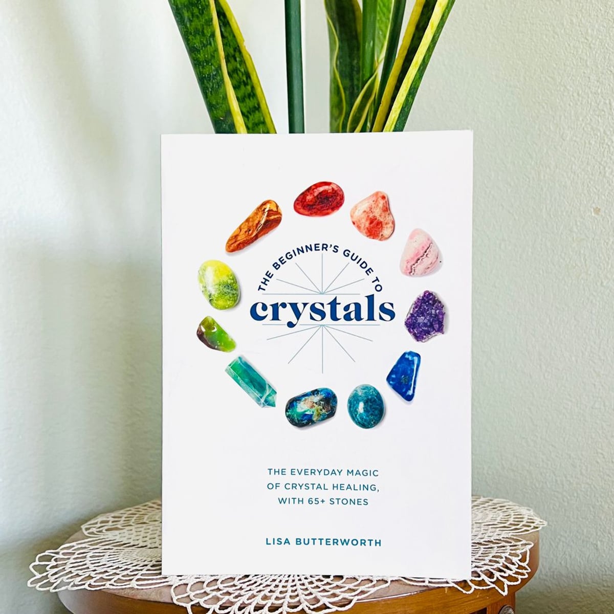 The Beginner's Guide to Crystals by Lisa Butterworth, Paperback | Pango ...