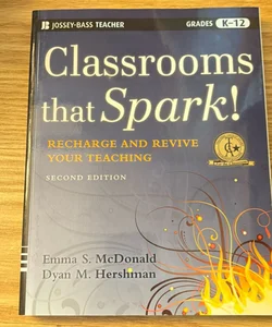 Classrooms That Spark!