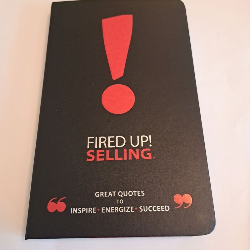 Fired up! Selling