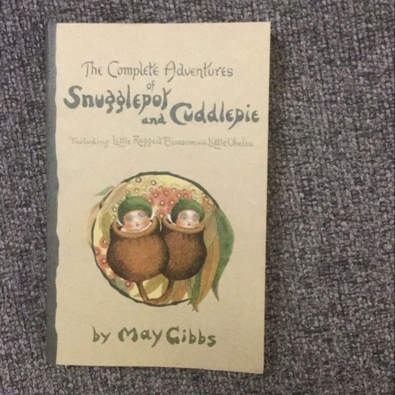  Complete Adventures of Snugglepot and Cuddlepie