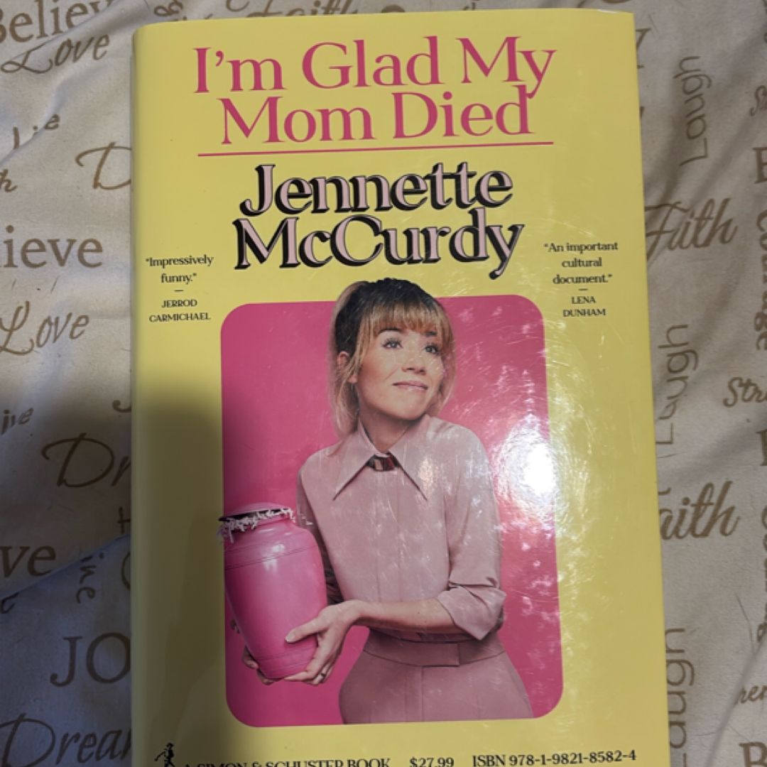 I'm Glad My Mom Died