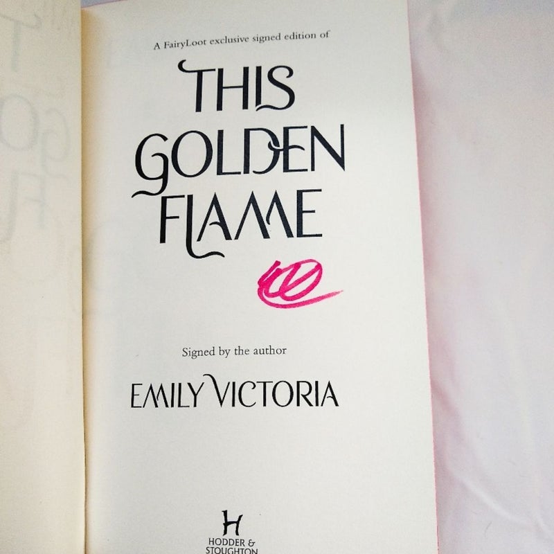 This Golden Flame (SIGNED Fairyloot Exclusive Edition)
