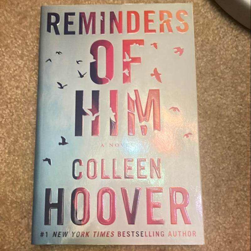 Reminders of Him