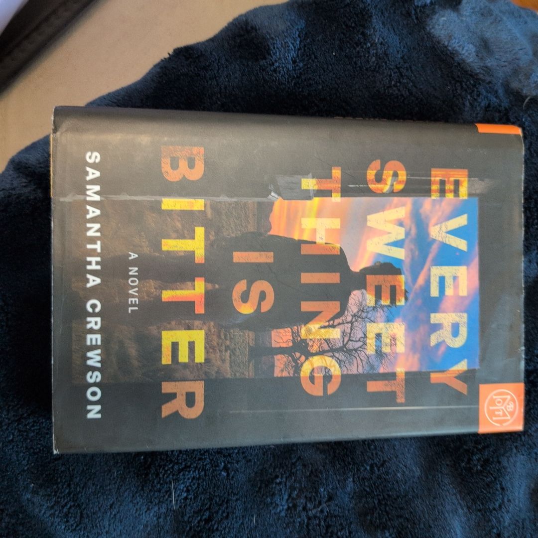 Every Sweet Thing Is Bitter