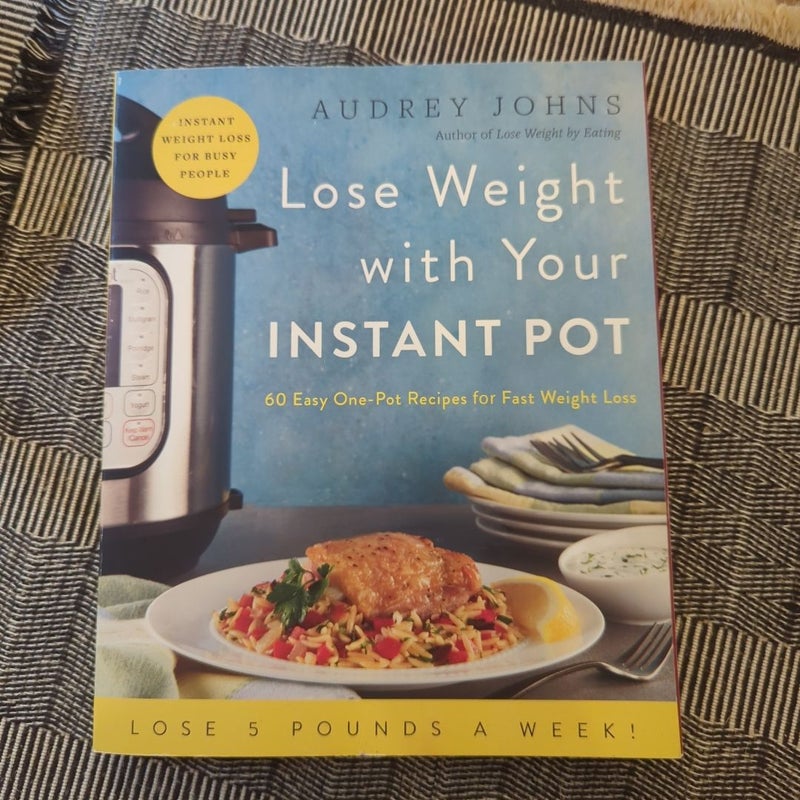 Lose Weight with Your Instant Pot