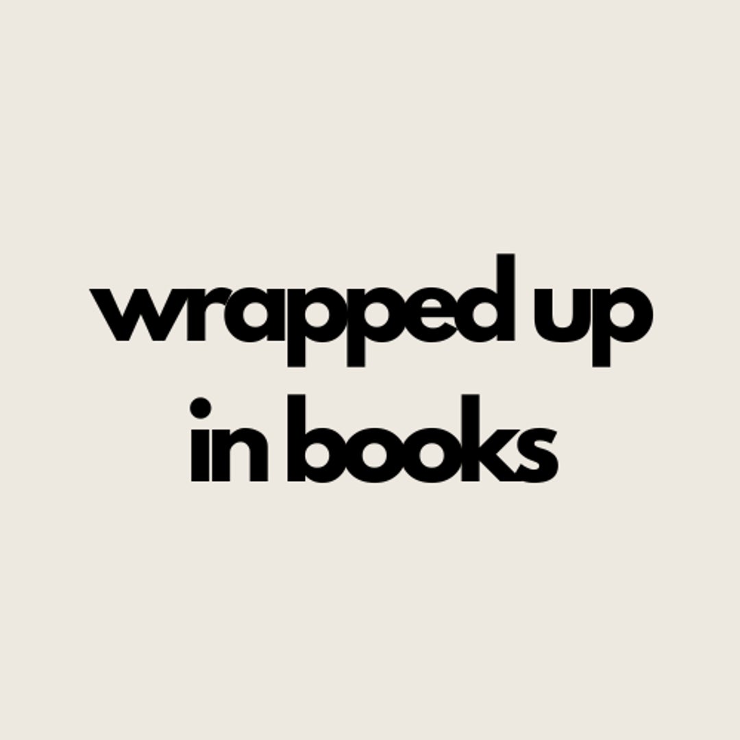 Wrapped Up In Books