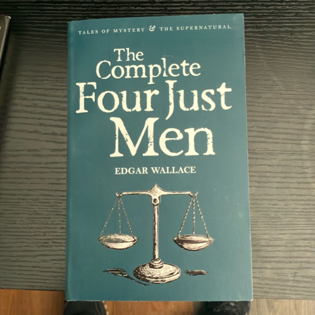 The Complete Four Just Men