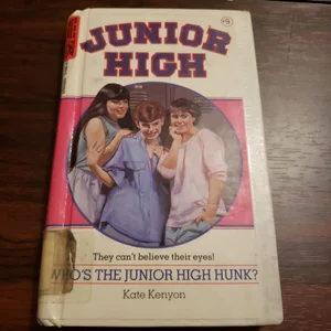 Who's the Junior High Hunk?