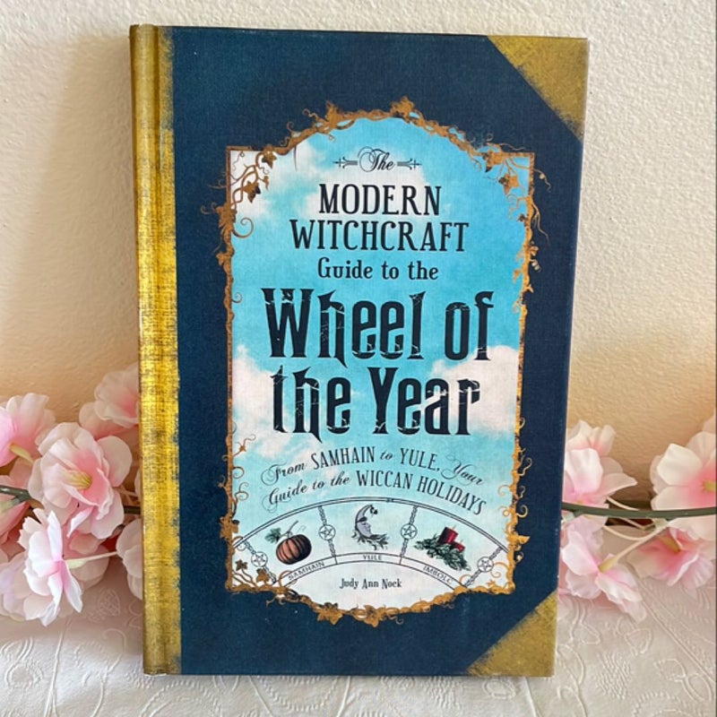 The Modern Witchcraft Guide to the Wheel of the Year