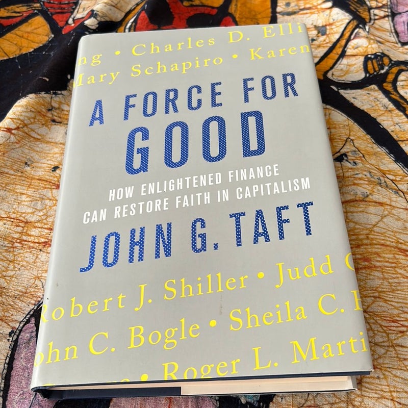Signed, inscribed 1st ed./1st * A Force for Good