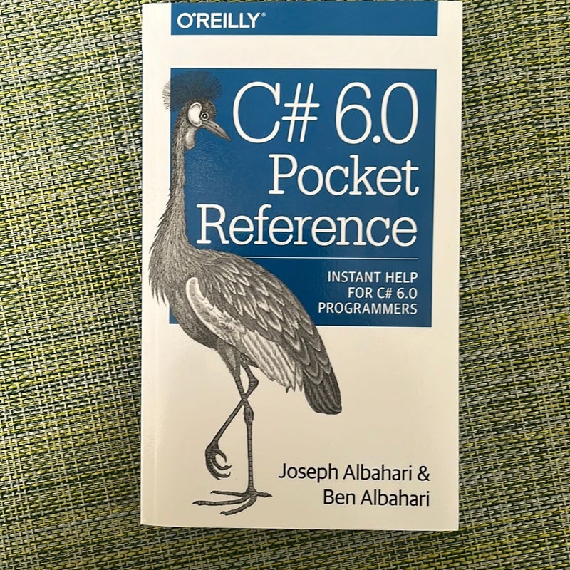 C# 6. 0 Pocket Reference