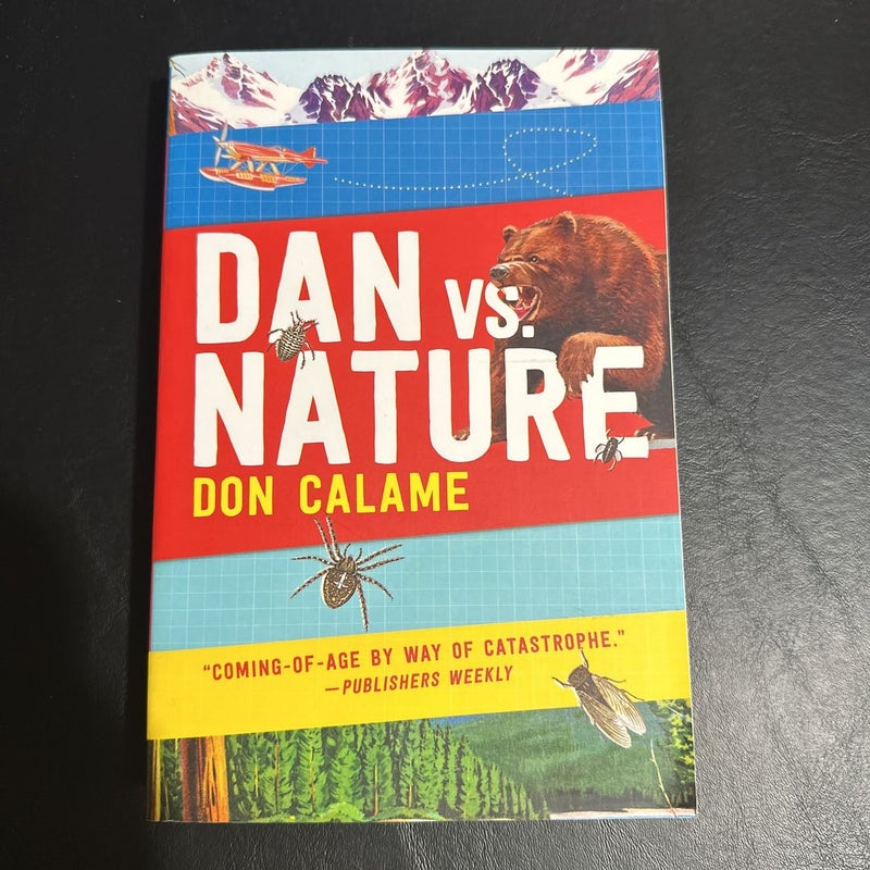 Dan Versus Nature