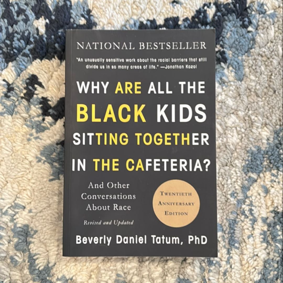 Why Are All the Black Kids Sitting Together in the Cafeteria?