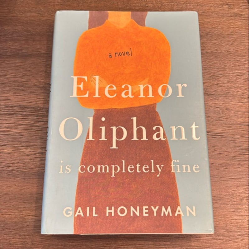 Eleanor Oliphant Is Completely Fine