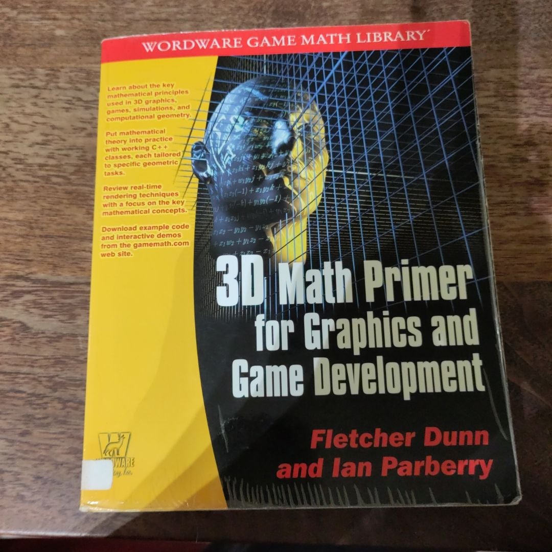 3D Math Primer for Graphics and Game Development by Fletcher Dunn 
