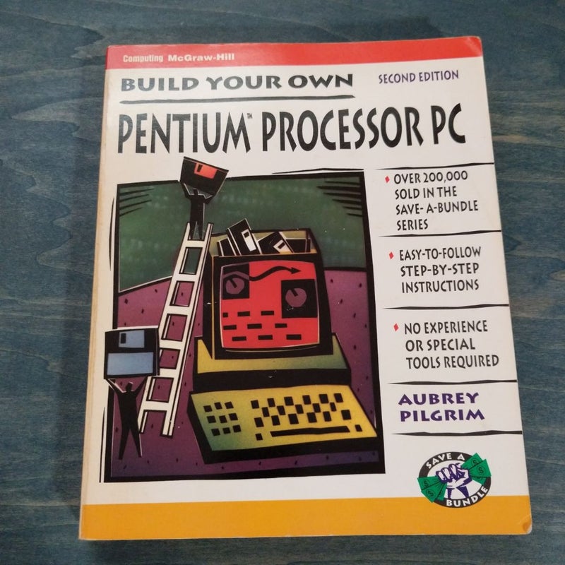 Build Your Own Pentium Processor PC